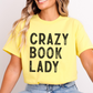 Crazy Book Lady T-Shirt