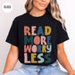 Read More Worry Less T-Shirt