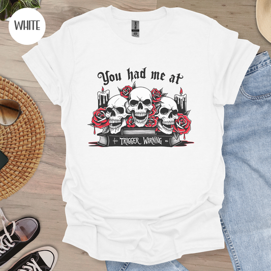 Trigger Warning T-Shirt