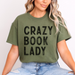 Crazy Book Lady T-Shirt