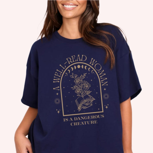 A Well Read Woman is a Dangerous Creature T-Shirt-Stripeypeach