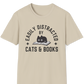 Easily Distracted by Cats & Books T-Shirt