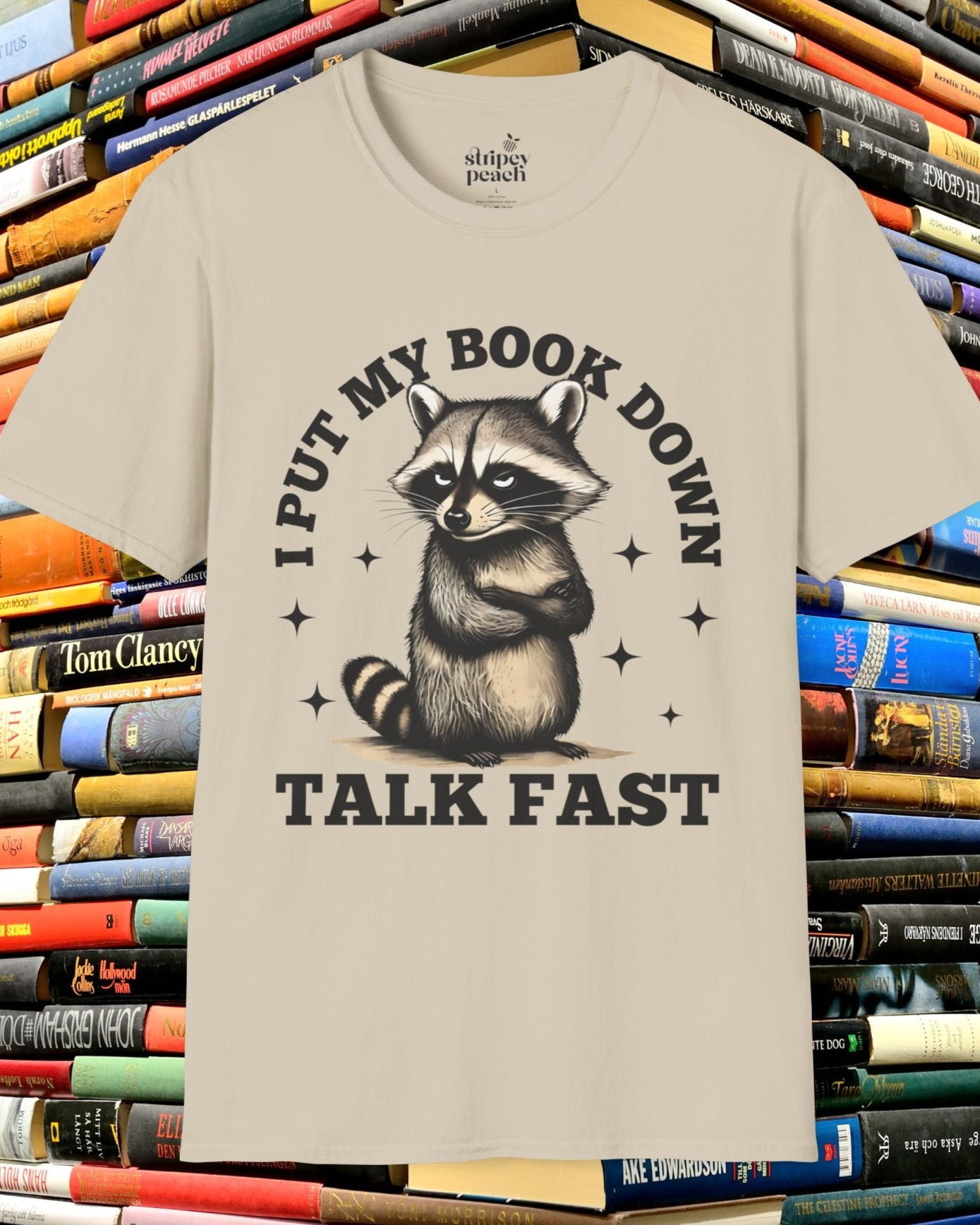I put my Book Down Funny Raccoon T-Shirt