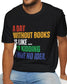 A Day Without Books T-Shirt
